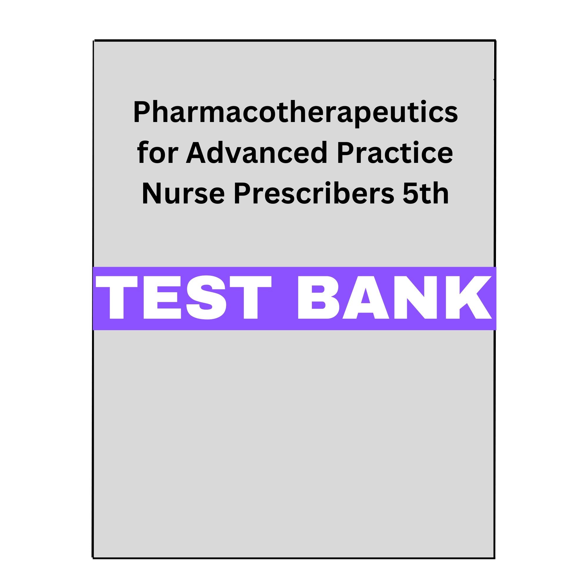 Test Bank Pharmacotherapeutics 5