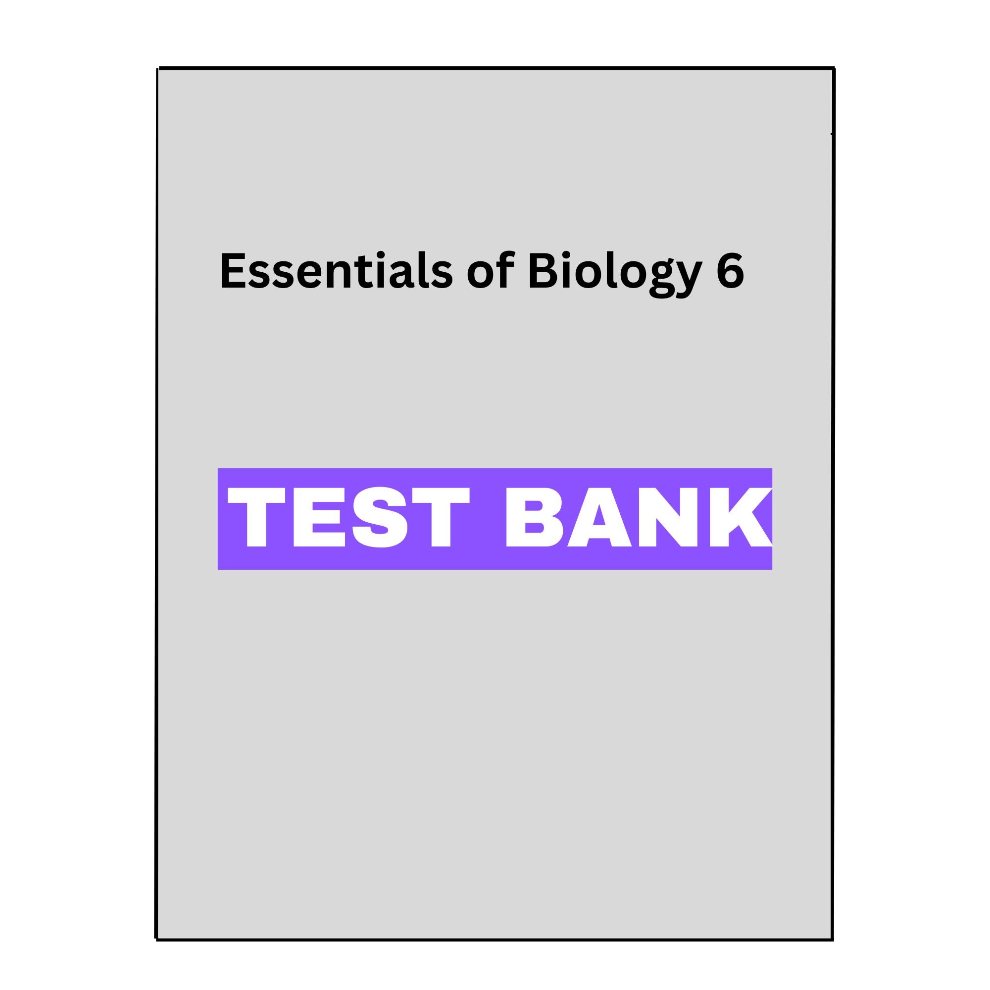 Essentials of Biology 6 Test Bank