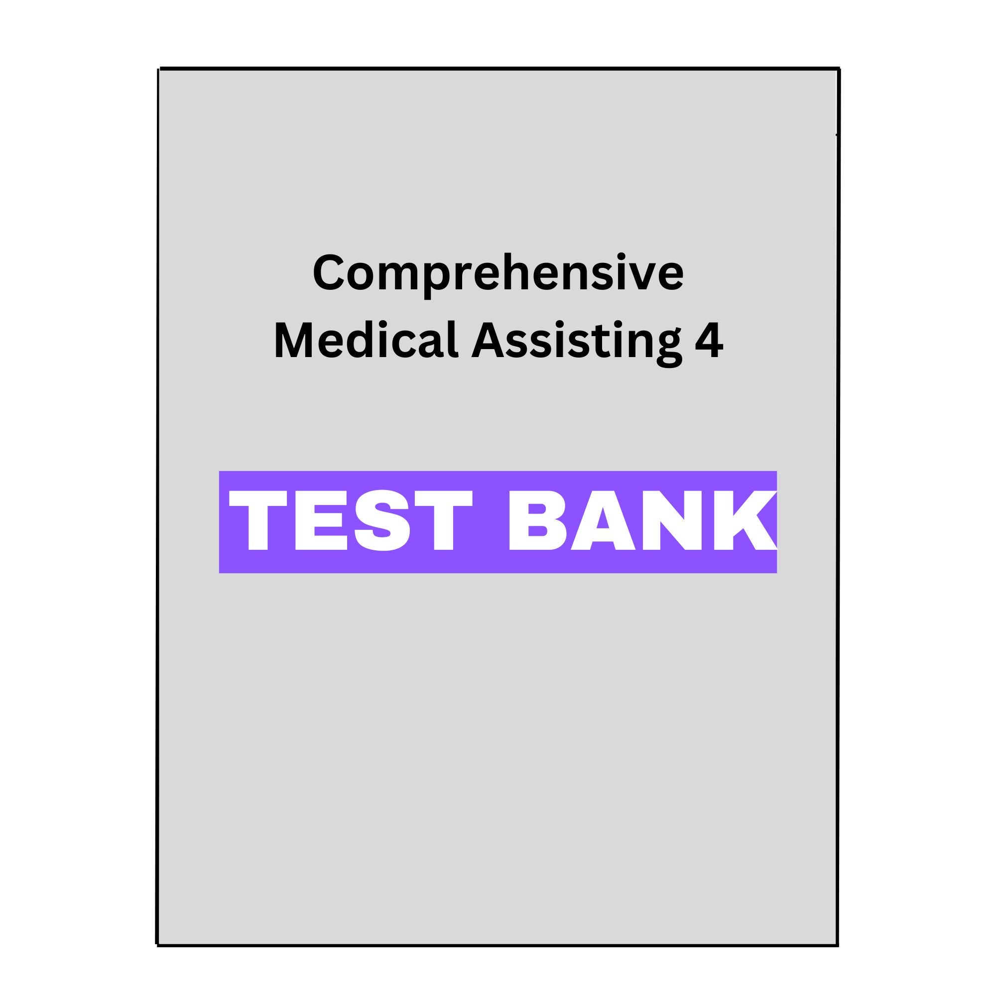 Comprehensive Medical Assisting 4 Test Bank