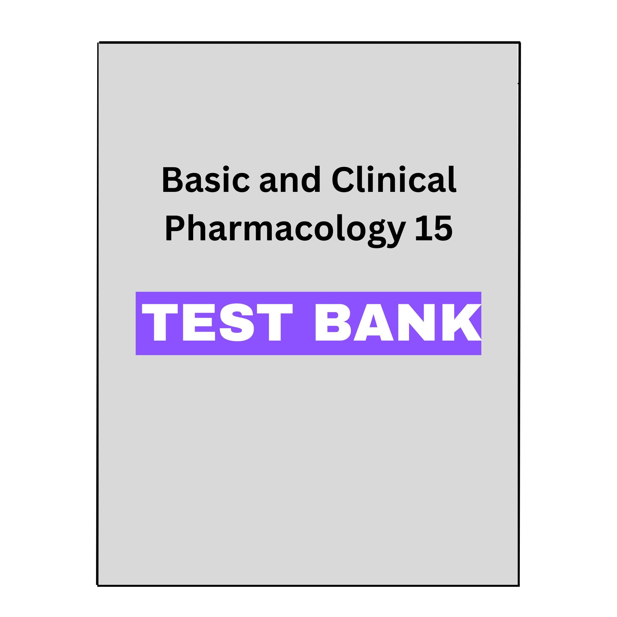 Basic and Clinical Pharmacology 15 Test Bank