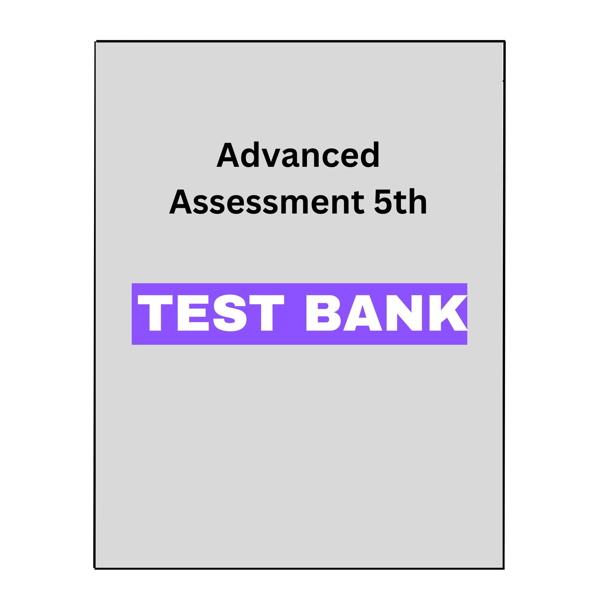 Advanced Assessment: Interpreting Findings and Formulating Differential Diagnoses 5th