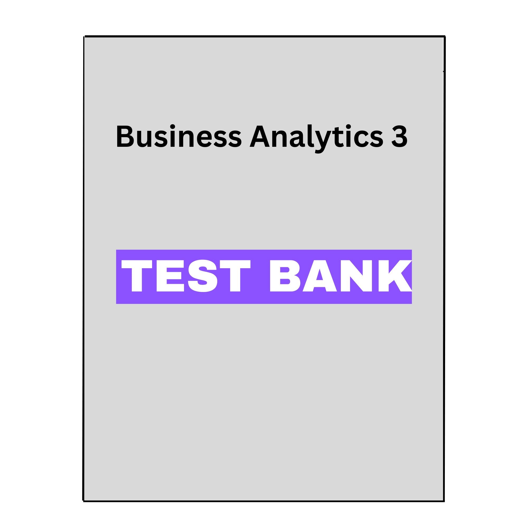 Business Analytics 3 Test Bank