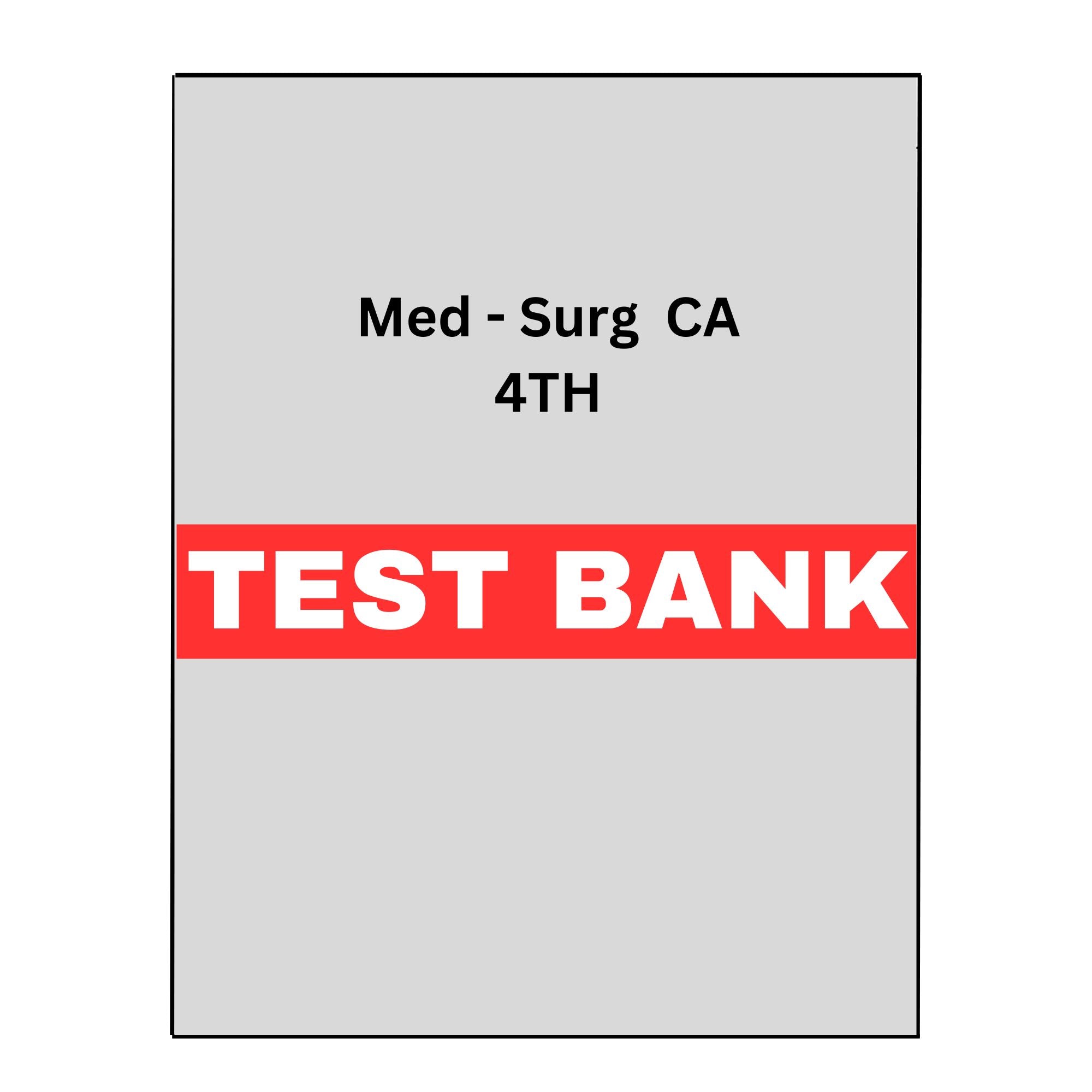 Test Bank Medical Surgical Nursing in Canada 4