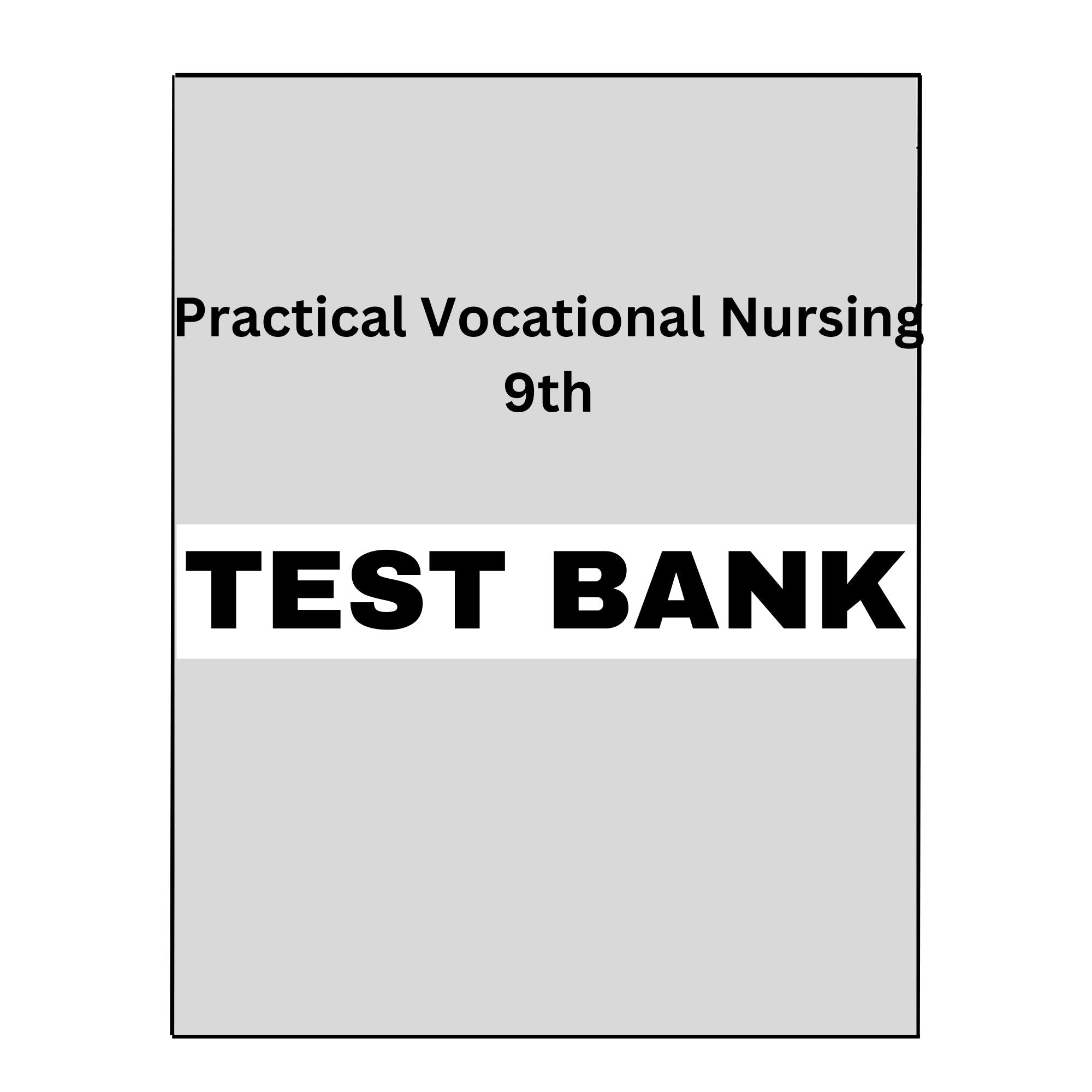 Test Bank Success in Practical Vocational Nursing 9