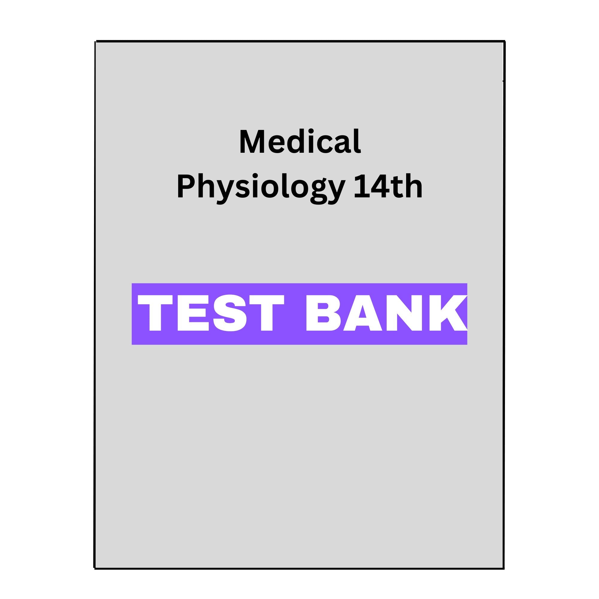 Test Bank for Medical Physiology 14