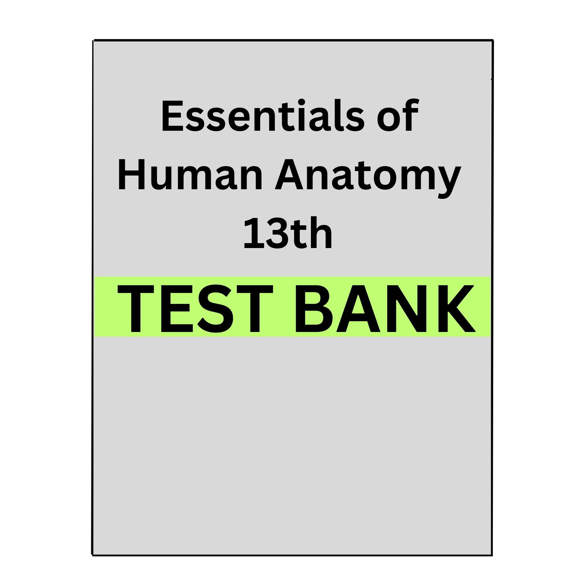 Essentials of Human Anatomy & Physiology 13 Test Bank