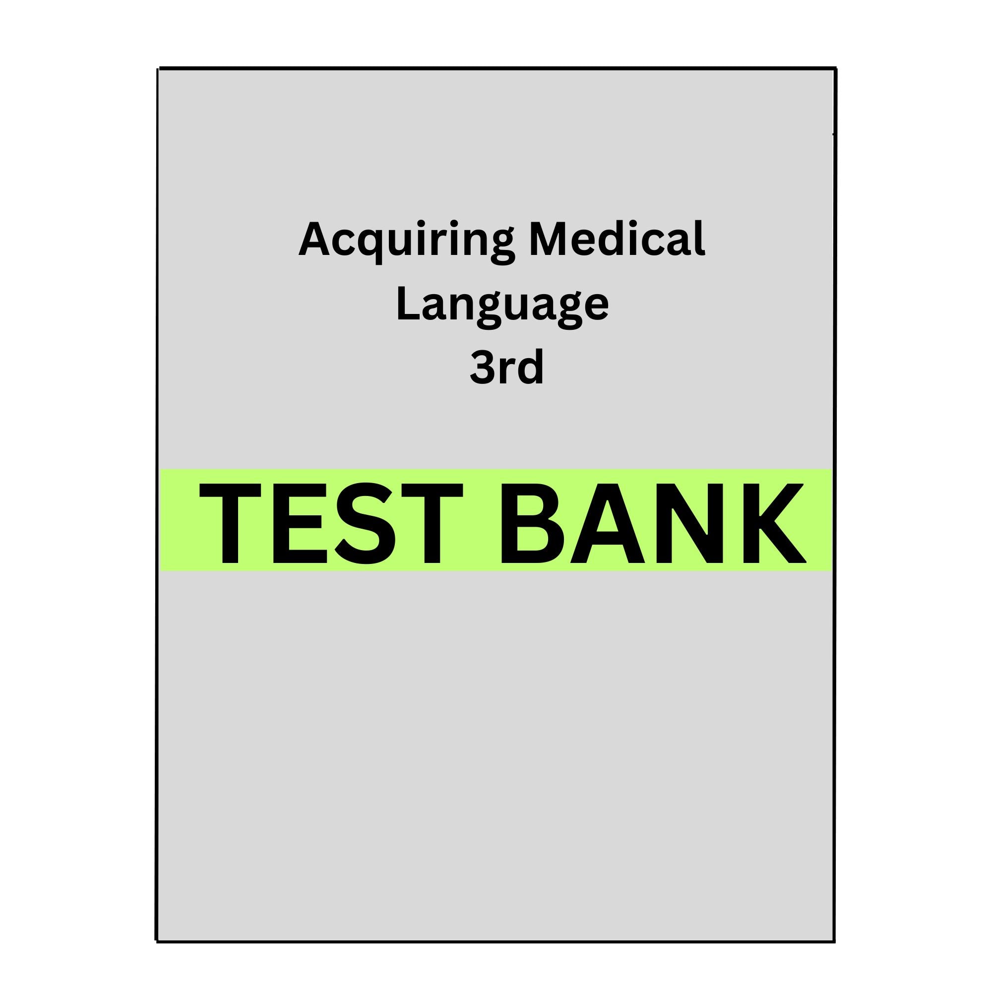 Acquiring Medical Language 3 Test Bank