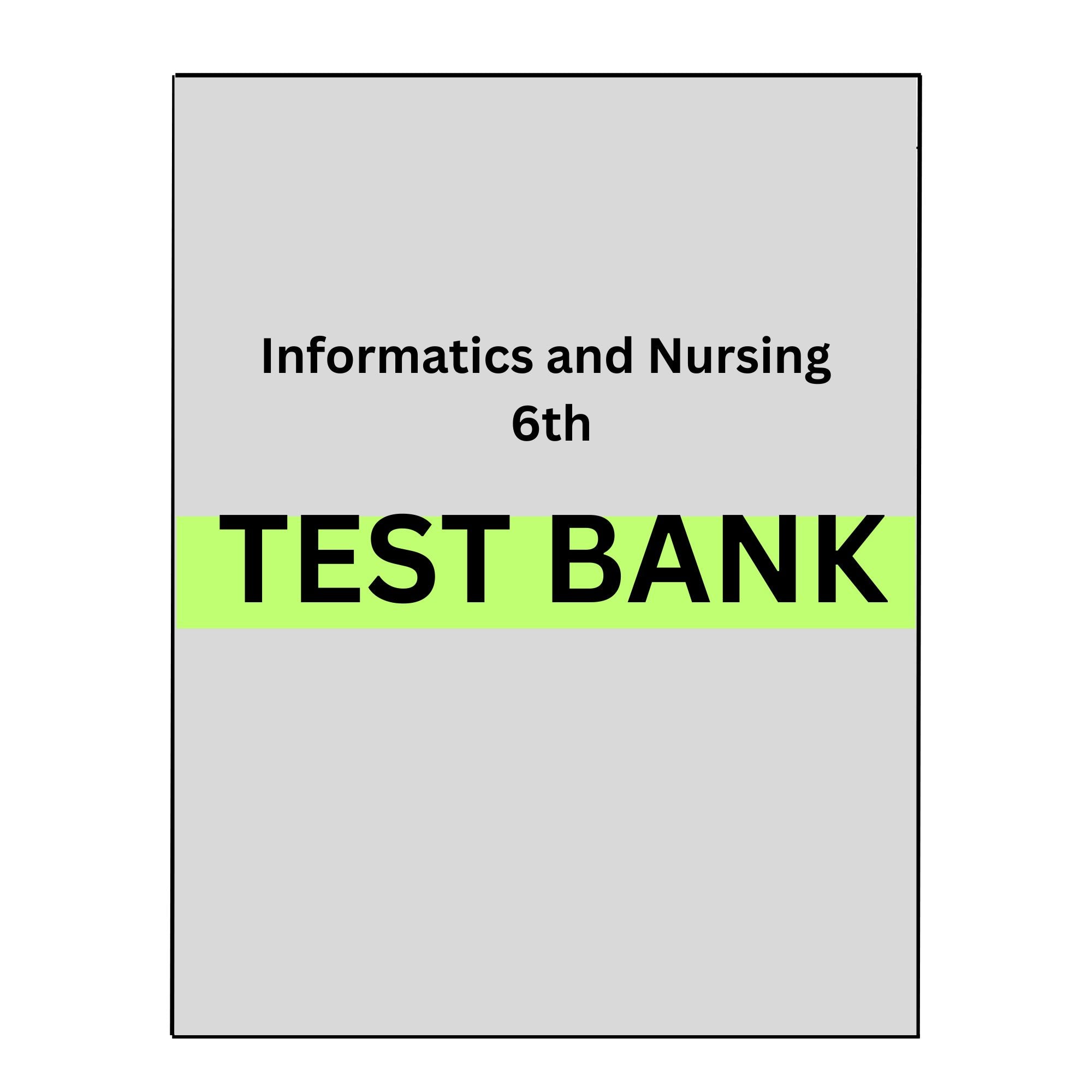 Informatics and Nursing 6th Edition Sewell